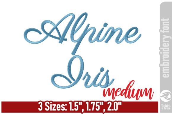 Alpine Iris Script Font: Elegant Embroidery for Etsy